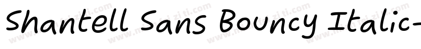 Shantell Sans Bouncy Italic字体转换